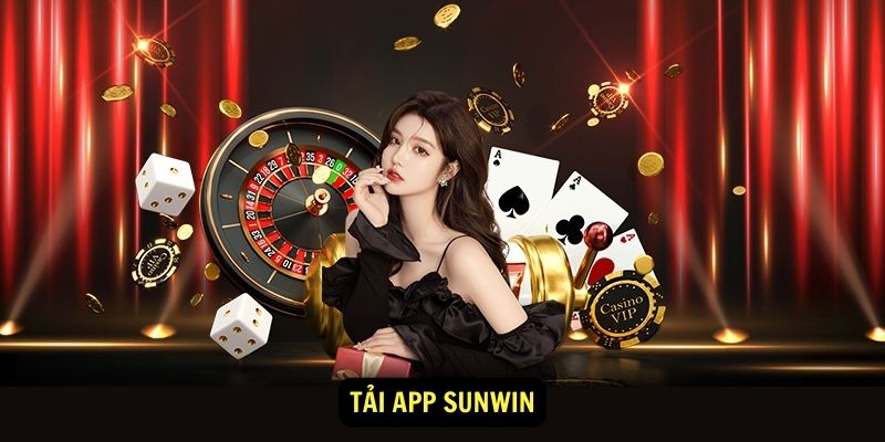 Tải app Sunwin 