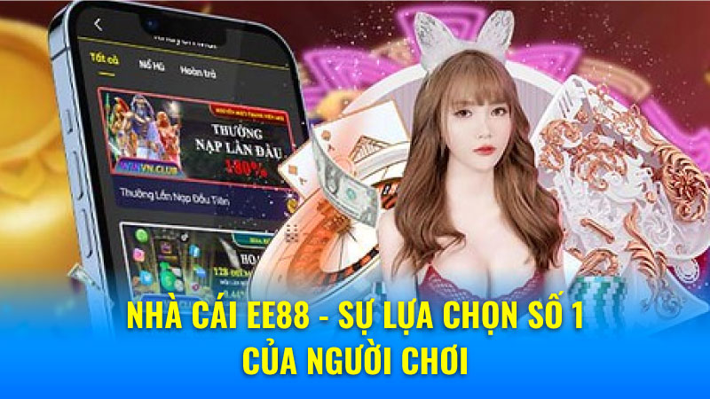 Giới thiệu về nhà cái EE88